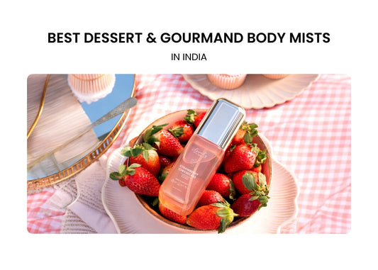 Best Dessert & Gourmand Body Mists in India