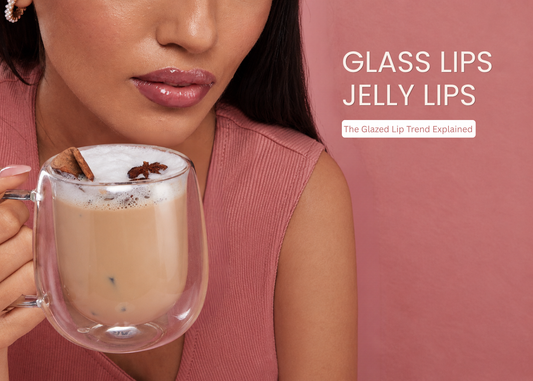 Glass Lips, Jelly Lips: The Glazed Lip Trend Explained