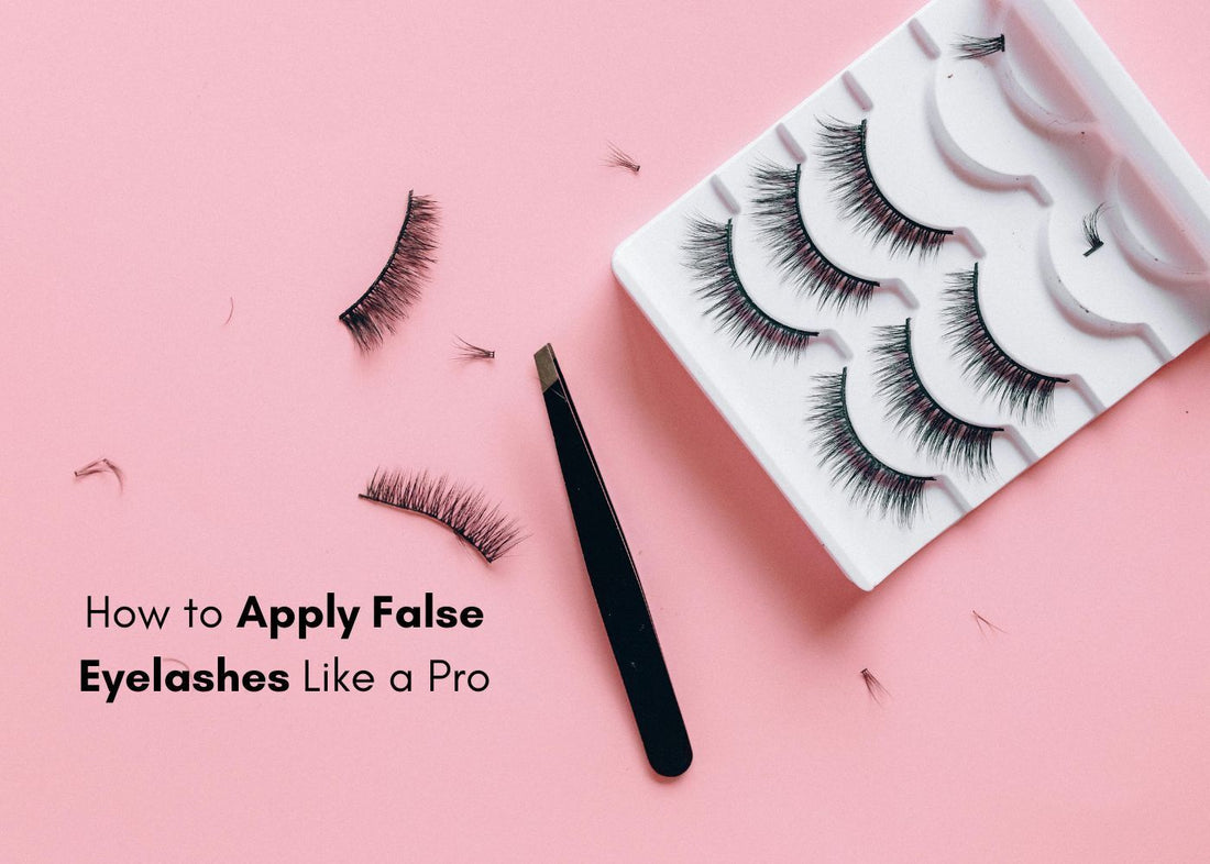 How to Apply False Eyelashes Like a Pro