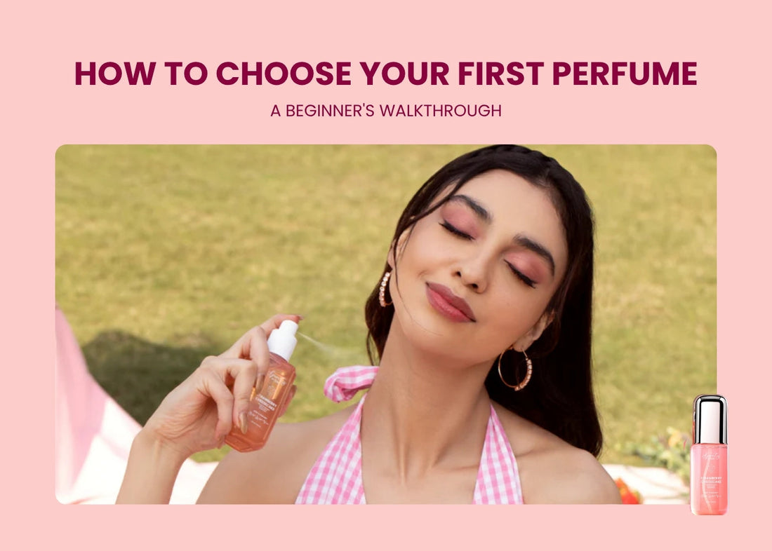 How to Choose Your First Perfume