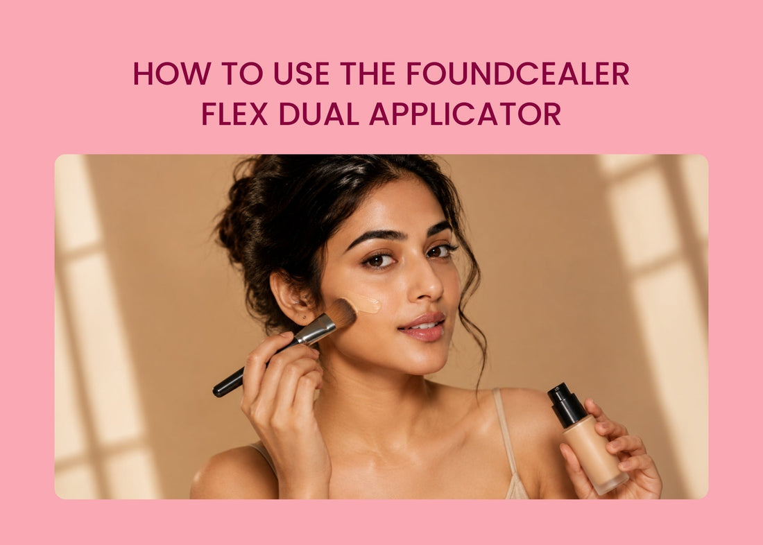 How to Use the Foundcealer Flex Dual Applicator