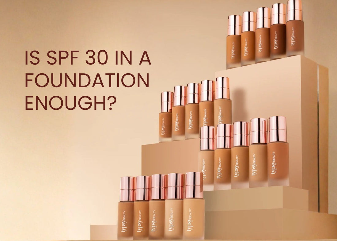 Is SPF 30 in a Foundation Enough?