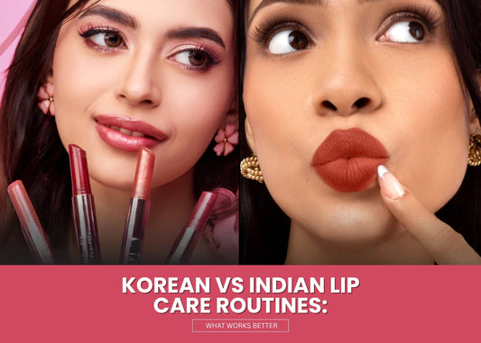 Korean vs. Indian Lip Care Routines
