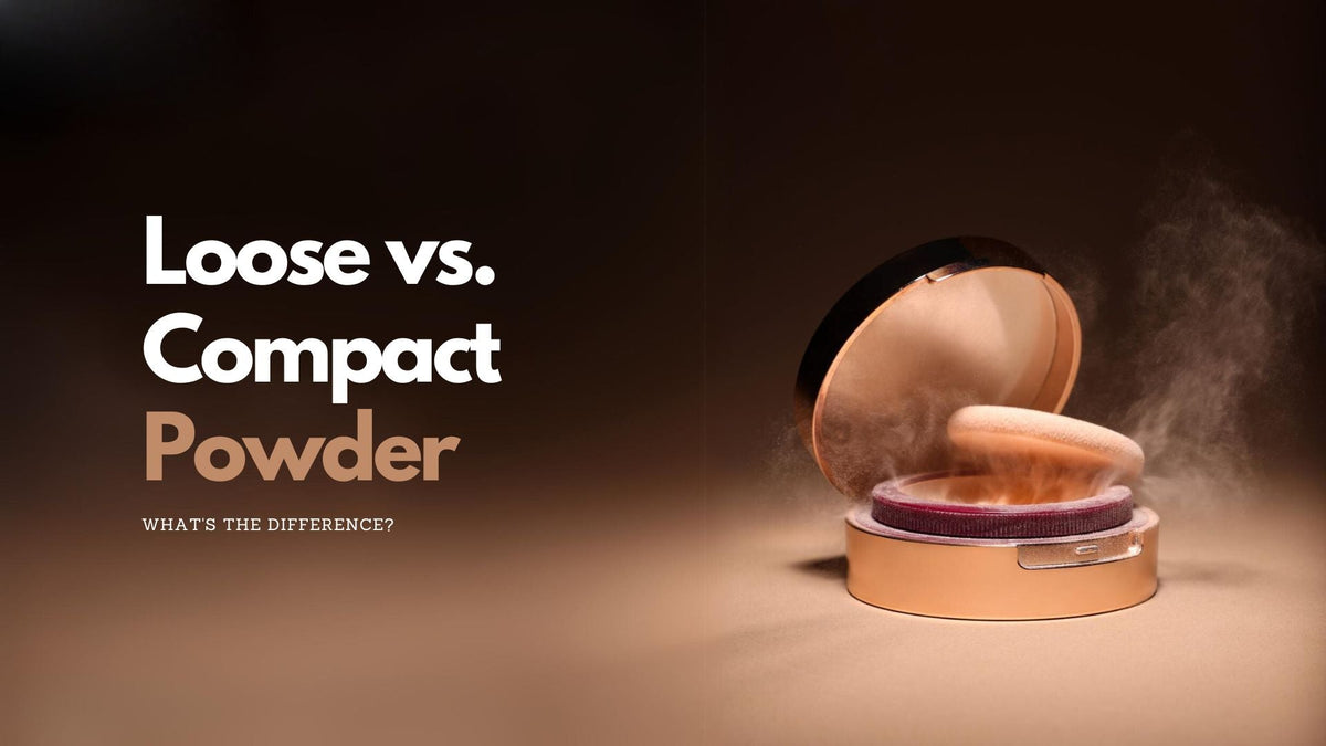 Compact Powerder Loose Powder vs. Compact Powder: What's the Difference? – Typsy Beauty