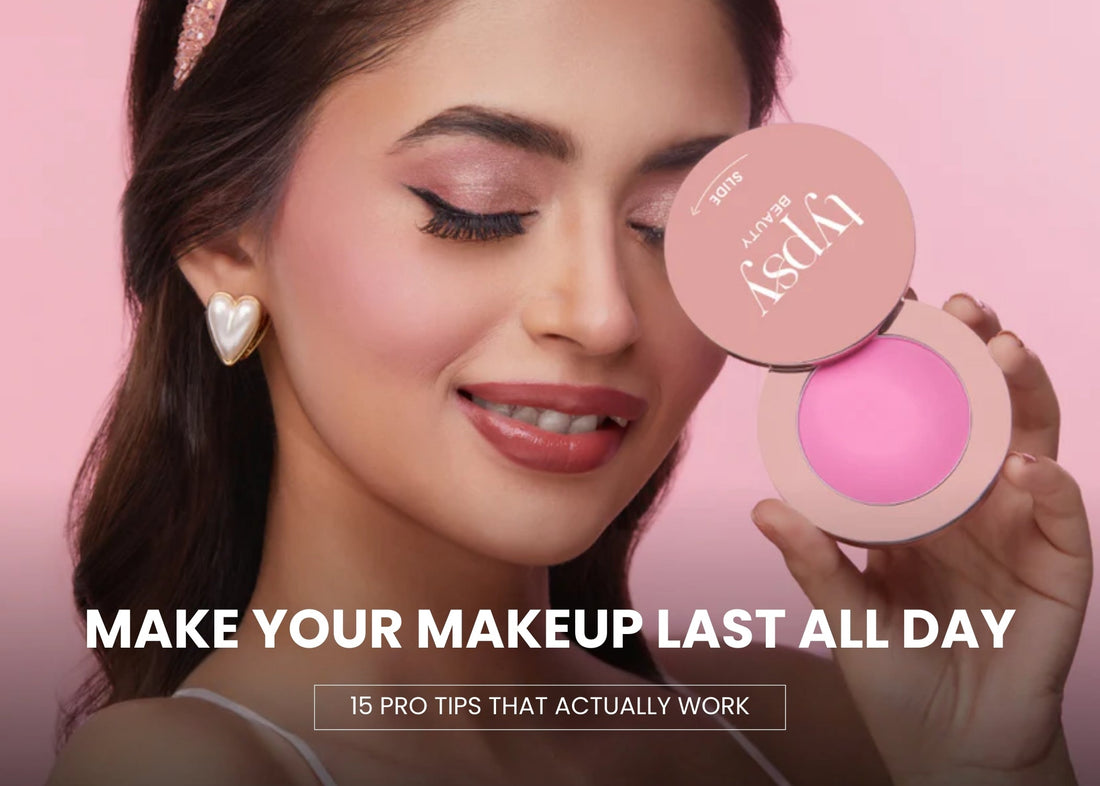 How to Make Your Makeup Last All Day