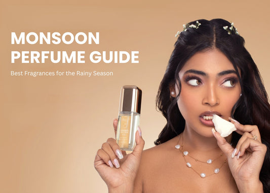 Monsoon Perfume Guide: Best Fragrances for the Rainy Season