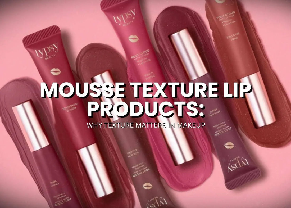 Mousse Texture Lip Products