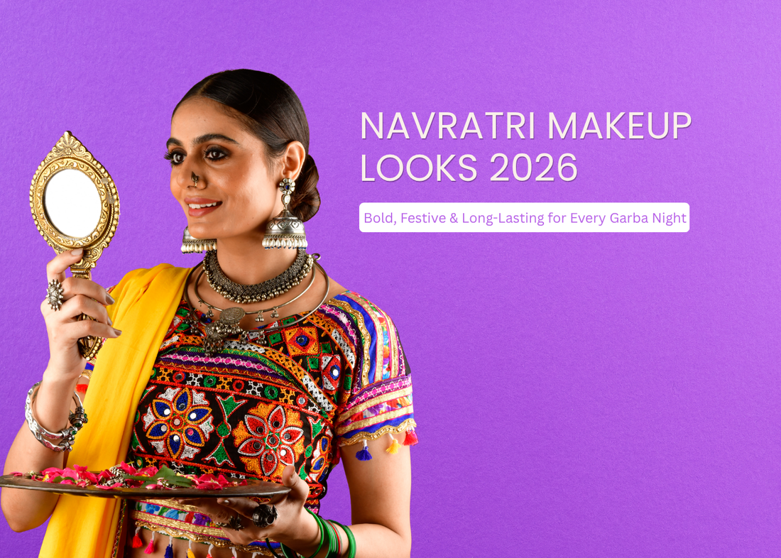 Navratri Makeup Looks 2026: Bold, Festive & Long-Lasting for Every Garba Night