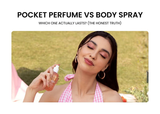 Pocket Perfume vs Body Spray: Which One Actually Lasts? (The Honest Truth)