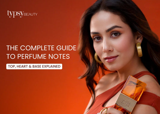 The Complete Guide to Perfume Notes: Top, Heart & Base Explained