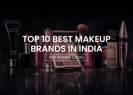 Top 10 Best Makeup Brands In India for Women