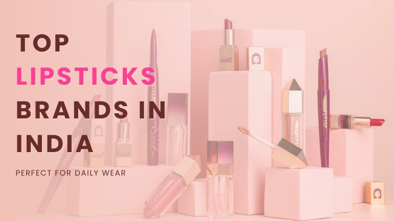 Top Lipstick Brands In India