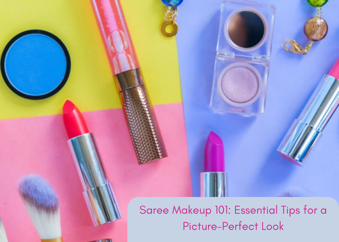 Saree Makeup 101: Essential Tips for a Picture-Perfect Look