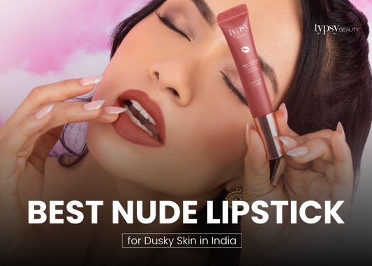 Best Nude Lipstick for Dusky Skin in India