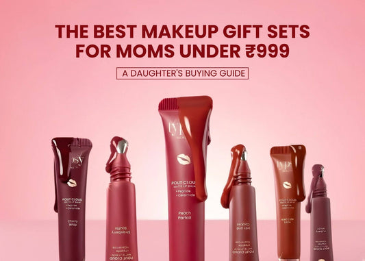 The best makeup gift sets for moms under ₹999 - a daughter's buying guide