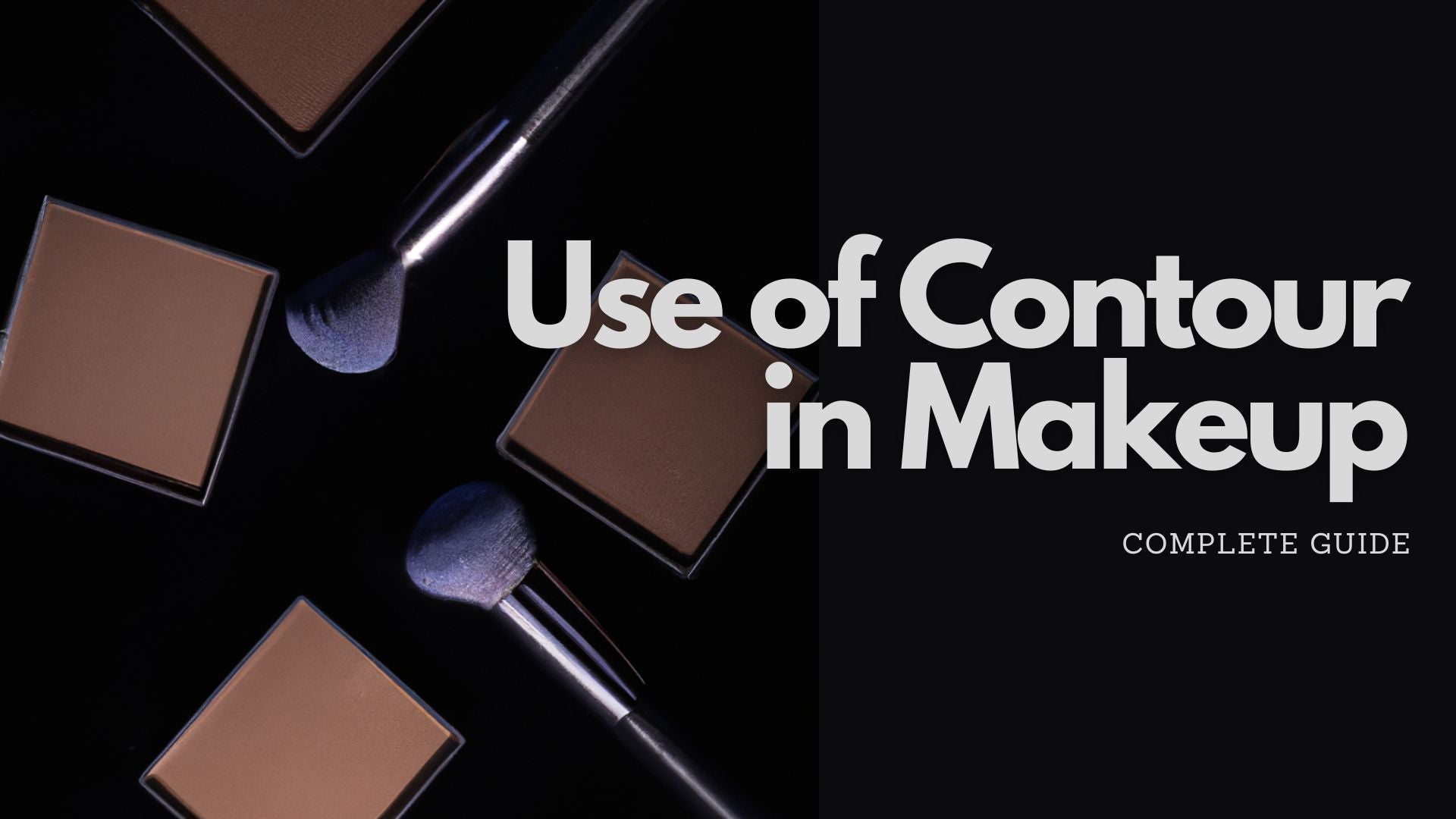 What is the Use of Contour in Makeup: Complete Guide – Typsy Beauty