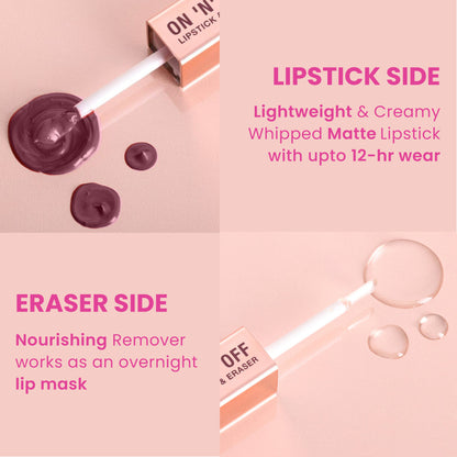 On & Off Lipstick + Eraser