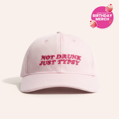 NOT DRUNK, JUST TYPSY