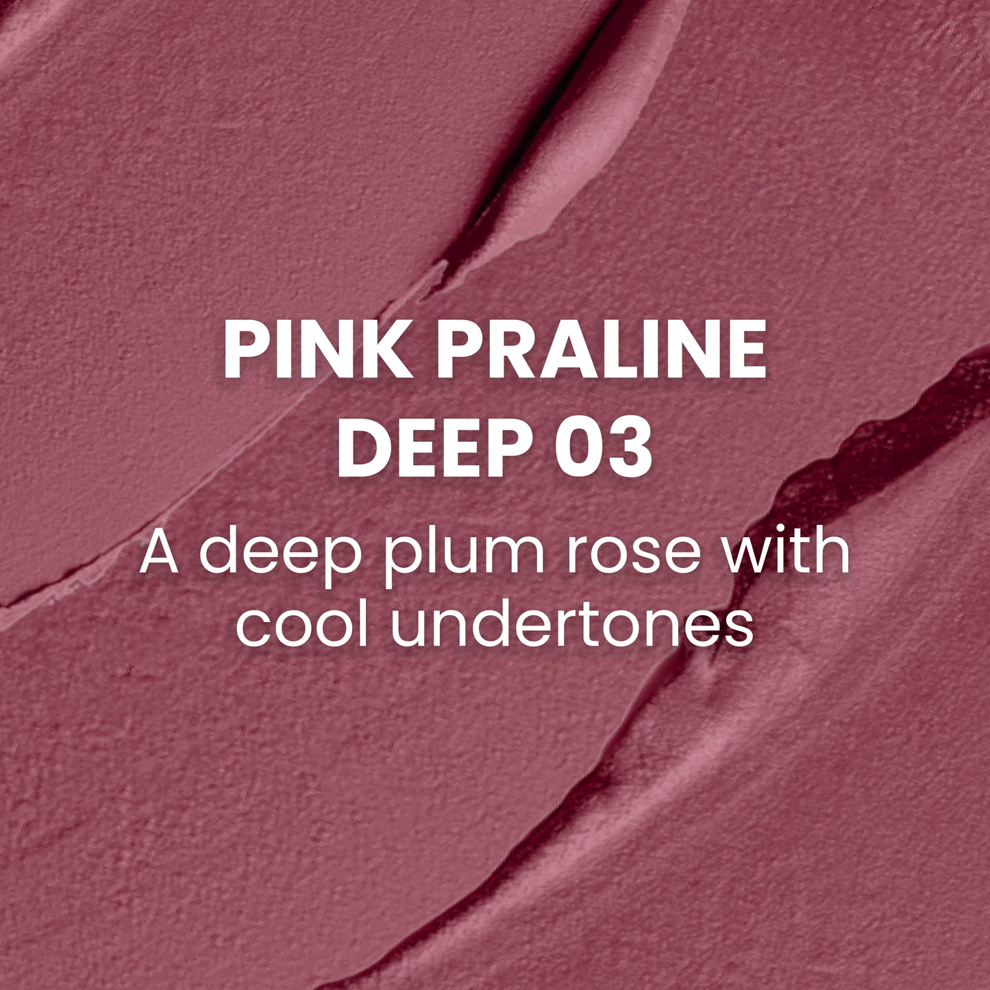 Pinks-Pralin-Deep